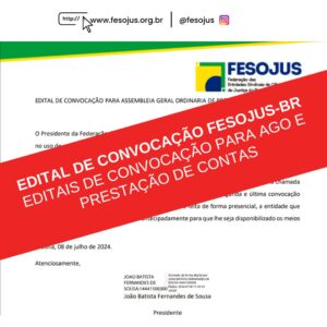 Leia mais sobre o artigo EDITAIS DE CONVOCAÇÃO FESOJUS-BR
