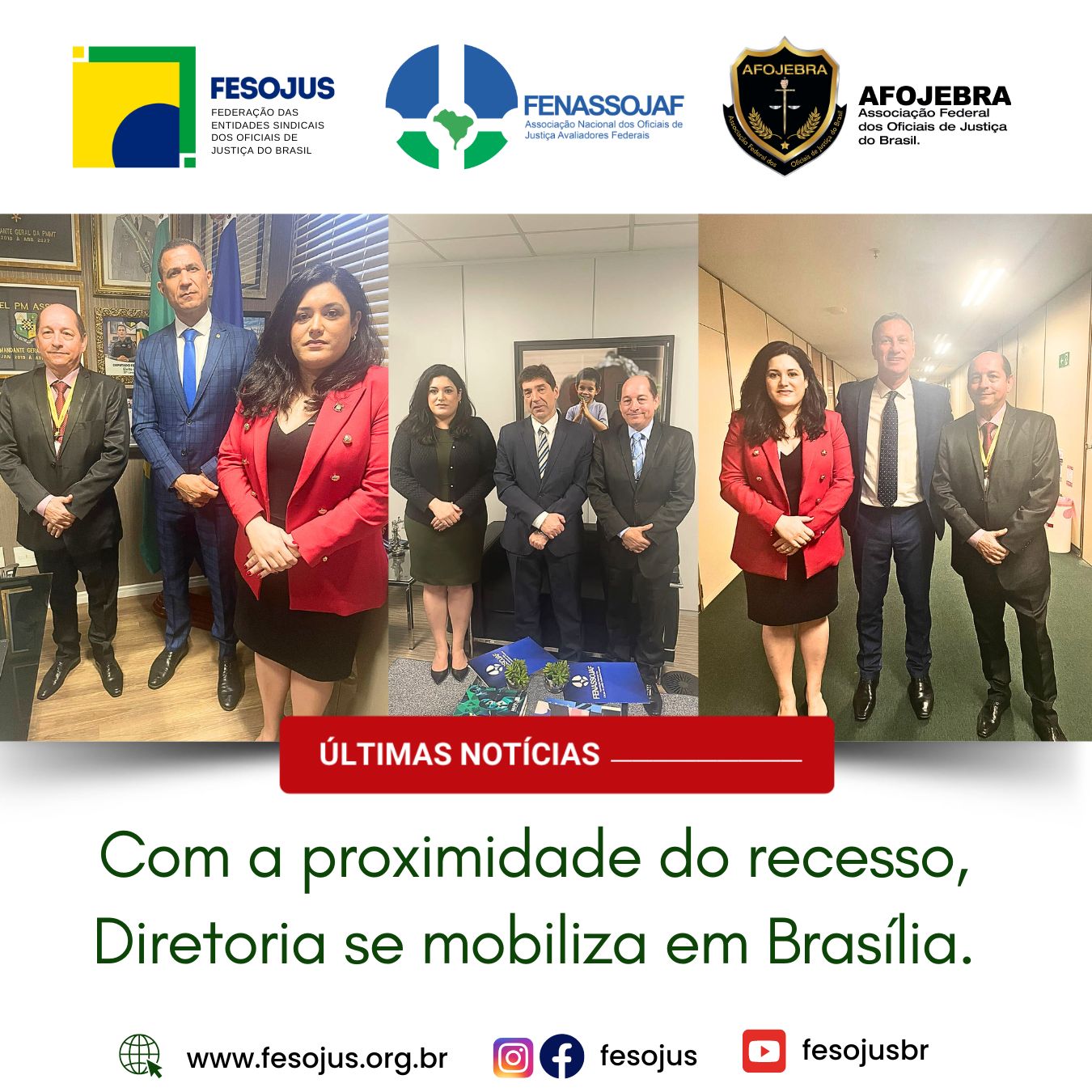 Com a proximidade do recesso, Diretoria se mobiliza em Brasília