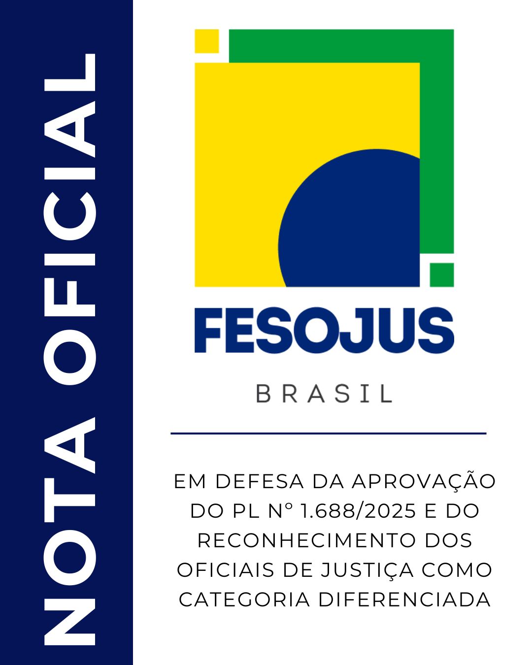 No momento, você está visualizando NOTA OFICIAL DA FESOJUS-BREm defesa da aprovação do PL nº 1.688/2025 e do reconhecimento dos Oficiais de Justiça como categoria diferenciada