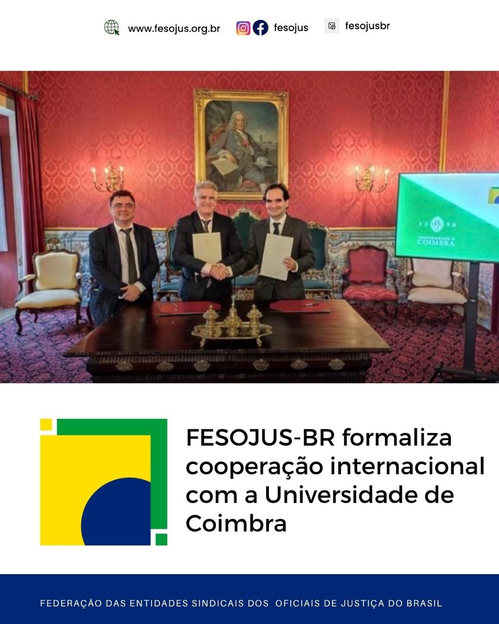 FESOJUS-BR formaliza cooperação internacional com a Universidade de Coimbra